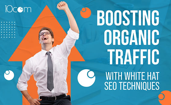 Boost Organic Traffic: Proven Strategies for Growth and Visibility